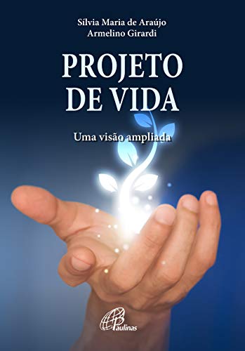 Capa do livro: Projeto de vida: Uma visão ampliada (Diálogo) - Ler Online pdf