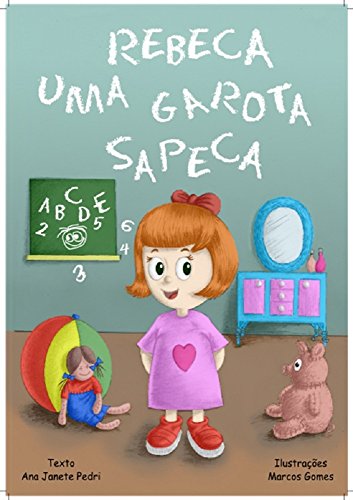 Capa do livro: Rebeca, uma garota sapeca! - Ler Online pdf