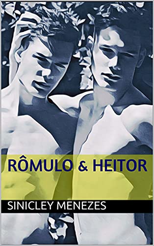 Capa do livro: Rômulo & Heitor - Ler Online pdf