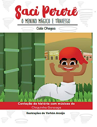 Capa do livro: Saci Pererê: O menino mágico e travesso - Ler Online pdf
