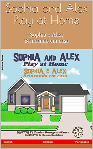 Livro PDF: Sophia and Alex Play at Home: Sophia e Alex Brincando em casa