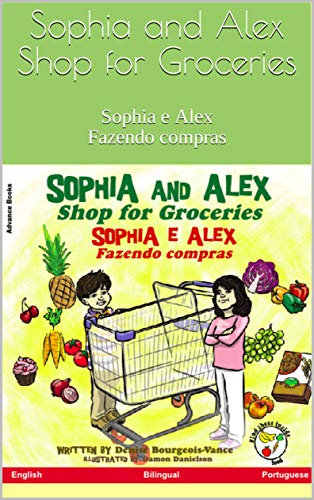 Livro PDF: Sophia and Alex Shop for Groceries: Sophia e Alex Fazendo compras