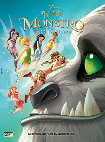 Capa do livro: Tinker Bell e O Monstro da Terra do Nunca – HQ: A história do filme em quadrinhos (HQs Disney) - Ler Online pdf