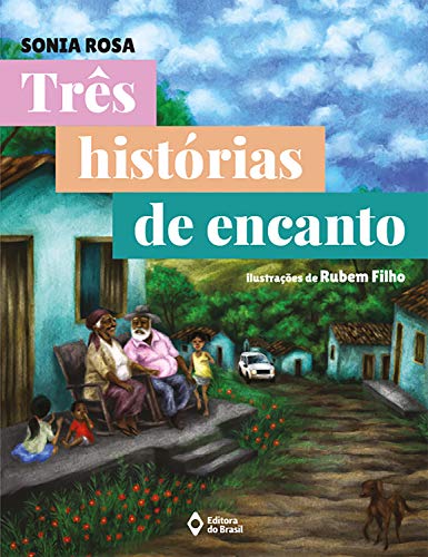 Capa do livro: Três histórias de encanto (Mil e Uma Histórias) - Ler Online pdf