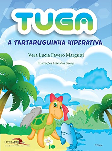 Capa do livro: Tuga: A Tartaruguinha Hiperativa - Ler Online pdf
