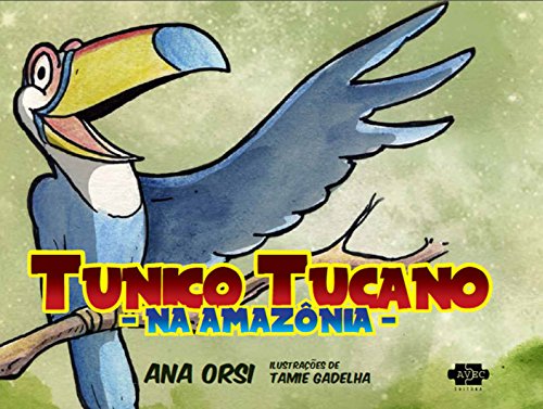 Livro PDF: Tunico Tucano na Amazônia
