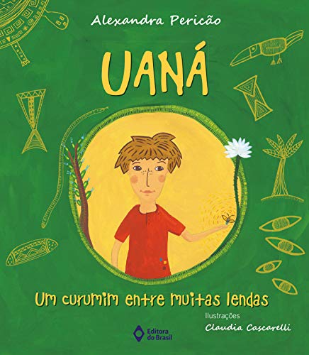Livro PDF Uaná: Um curumim entre muitas lendas