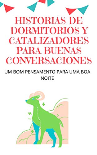 Livro PDF: UM BOM PENSAMENTO PARA UMA BOA NOITE: HISTÓRIAS DE DORMIR E CATALISADORES PARA BOAS CONVERSAS