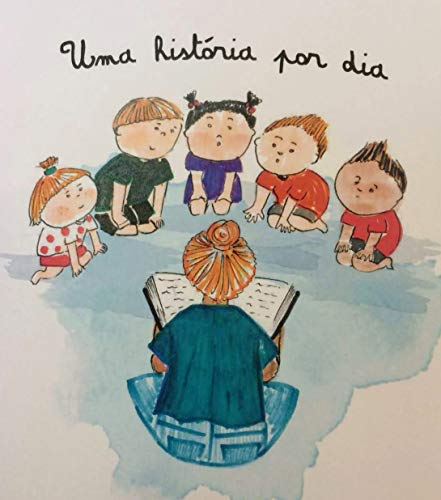 Capa do livro: Uma História Por Dia: Histórias para ler com as crianças e conversar - Ler Online pdf