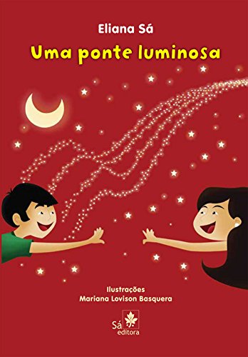 Capa do livro: Uma ponte luminosa (Babybooks) - Ler Online pdf