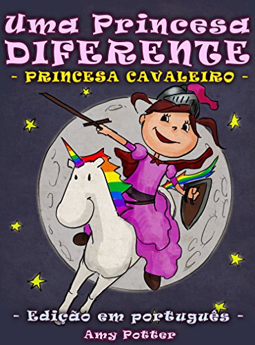 Livro PDF Uma Princesa Diferente – Princesa Cavaleiro (livro infantil ilustrado)