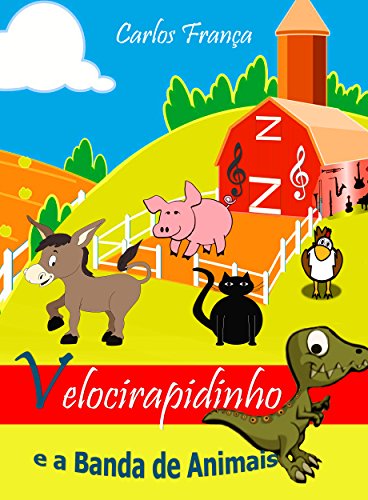 Livro PDF Velocirrapidinho e a Banda de Animais