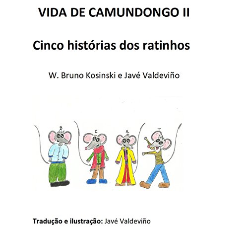 Livro PDF: VIDA DE CAMUNDONGO II: Cinco histórias dos ratinhos