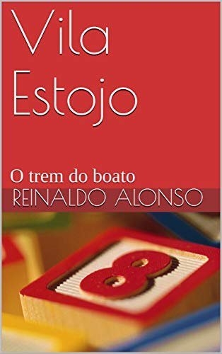 Livro PDF Vila Estojo: O trem do boato