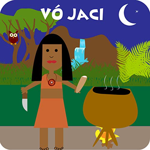 Livro PDF Vó Jaci (As aventuras do índio Jurupê Livro 3)