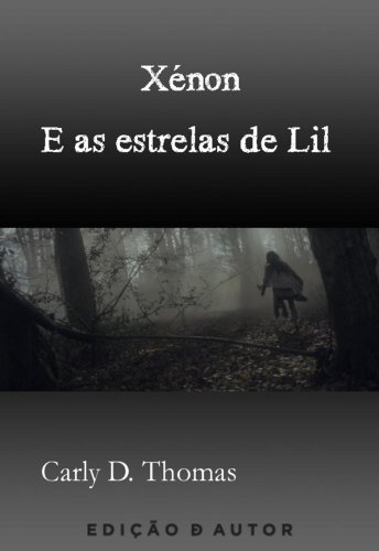 Capa do livro: Xénon e as estrelas de Lil - Ler Online pdf