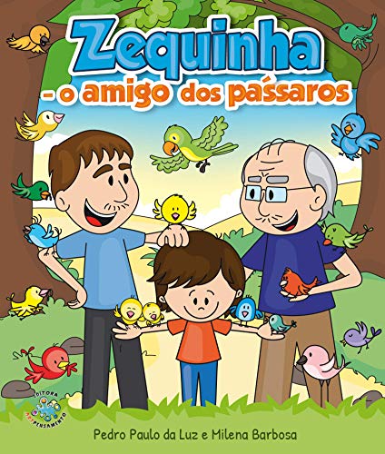 Livro PDF Zequinha, o amigo dos pássaros