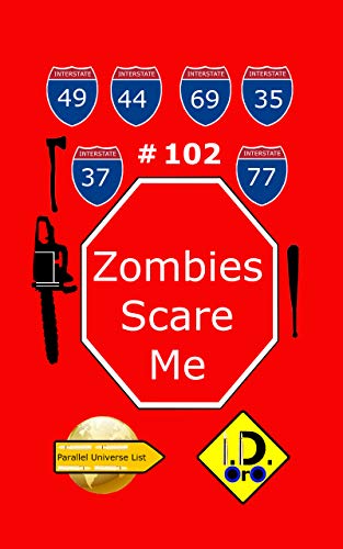 Livro PDF Zombies Scare Me 102 (Edicao em portuges) (Parallel Universe List)