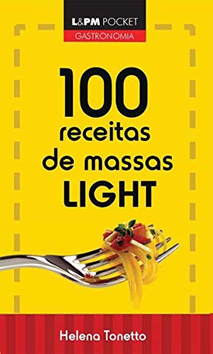 Livro PDF 100 Receitas de Massas Light