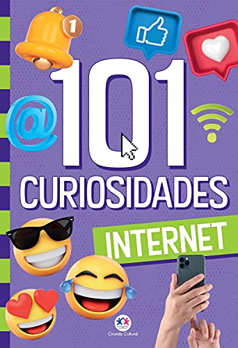 Capa do livro: 101 curiosidades – Internet (107 curiosidades) - Ler Online pdf