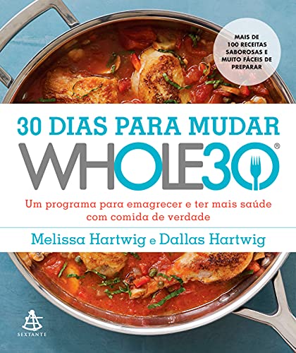 Capa do livro: 30 dias para mudar – Whole30 - Ler Online pdf