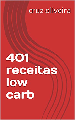 Livro PDF: 401 receitas low carb