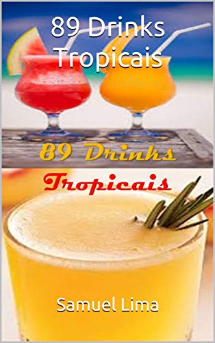 Capa do livro: 89 Drinks Tropicais - Ler Online pdf