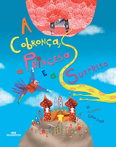 Capa do livro: A cobronça, a princesa e a surpresa - Ler Online pdf