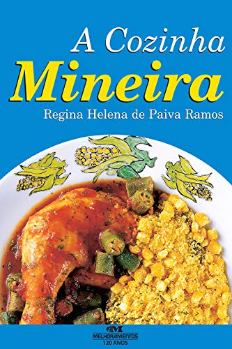 Capa do livro: A Cozinha Mineira (Receitas Brasileiras) - Ler Online pdf
