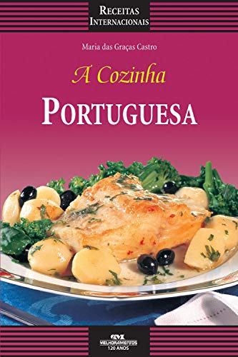 Capa do livro: A Cozinha Portuguesa (Receitas Internacionais) - Ler Online pdf