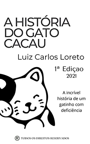 Capa do livro: A História do gato Cacau: A incrível história de um gatinho com deficiência - Ler Online pdf