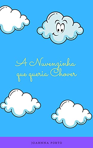 Capa do livro: A nuvenzinha que queria chover - Ler Online pdf