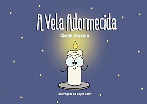 Capa do livro: A Vela Adormecida (Brazilian Portuguese Edition) - Ler Online pdf