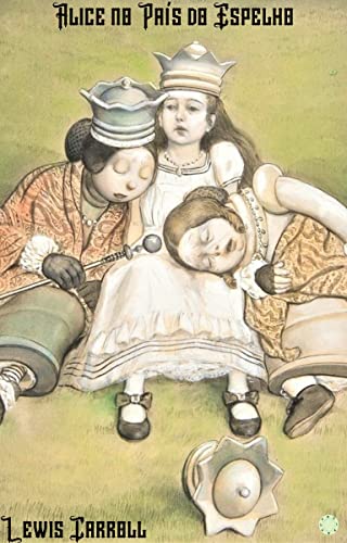 Capa do livro: Alice no País do Espelho: Edição especial ilustrada e anotada - Ler Online pdf