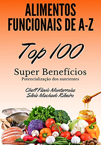 Livro PDF Alimentos Funcionais de A a Z – Super Benefícios : Potencialização dos Nutrientes