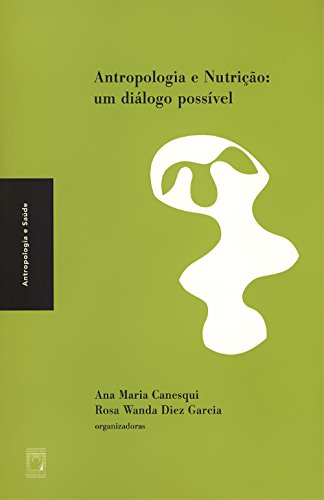 Livro PDF Antropologia e nutrição: um diálogo possível
