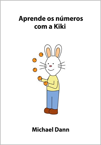 Livro PDF Aprende os números com a Kiki (Aprende com a Kiki Livro 2)