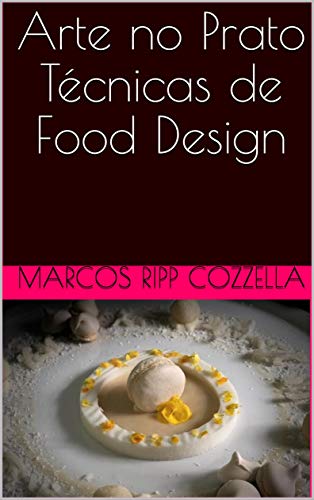 Livro PDF Arte no Prato Técnicas de Food Design