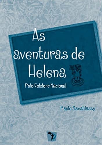 Capa do livro: As Aventuras de Helena pelo Folclore Nacional - Ler Online pdf