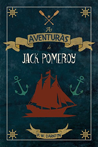 Capa do livro: As Aventuras de Jack Pomeroy - Ler Online pdf