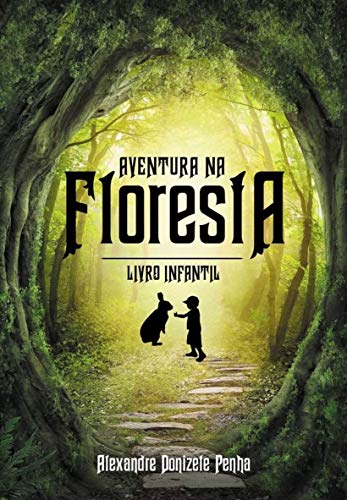Capa do livro: Aventura na Floresta: Livro Infantil - Ler Online pdf