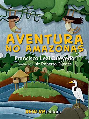 Capa do livro: Aventura no Amazonas - Ler Online pdf