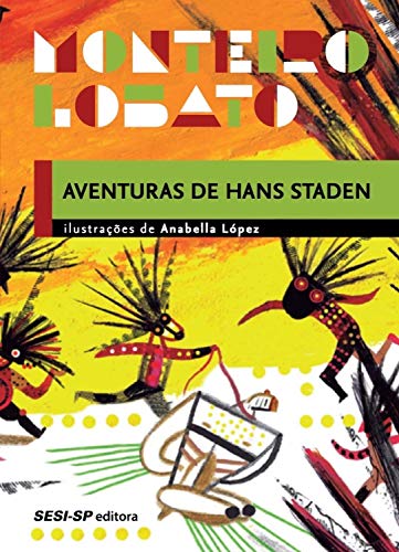 Livro PDF: Aventuras de Hans Staden (Coleção Monteiro Lobato)