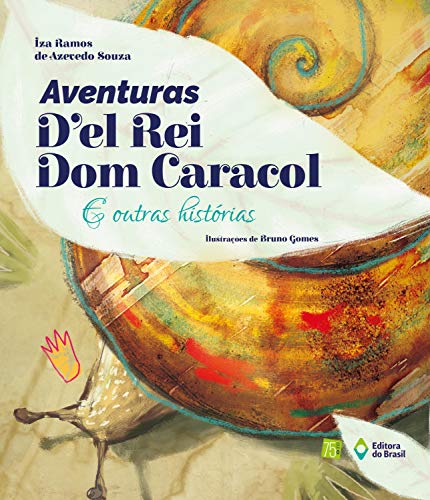 Capa do livro: Aventuras d’el rei Dom Caracol e outras histórias - Ler Online pdf
