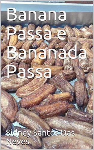 Livro PDF Banana Passa e Bananada Passa