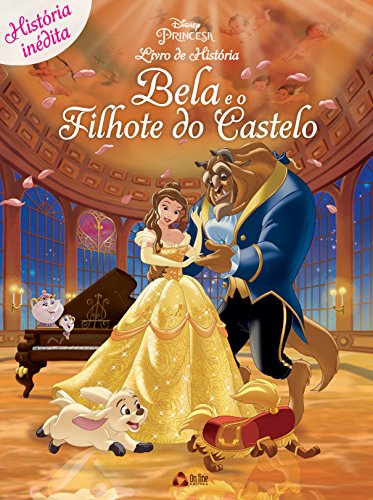 Livro PDF Bela e o Filhote do Castelo: Disney Livro de História Edição 9