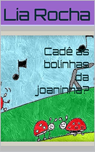 Capa do livro: Cadê as bolinhas da joaninha? - Ler Online pdf