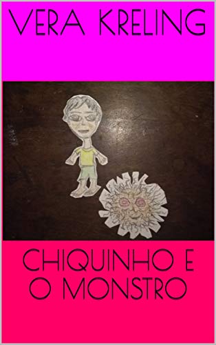 Capa do livro: CHIQUINHO E O MONSTRO - Ler Online pdf
