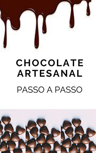 Livro PDF CHOCOLATE ARTESANAL: PASSO A PASSO
