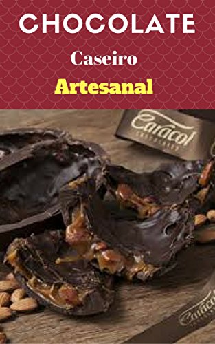 Capa do livro: Chocolate Caseiro Artesanal: Passo a passo – Chocolate Caseiro - Ler Online pdf